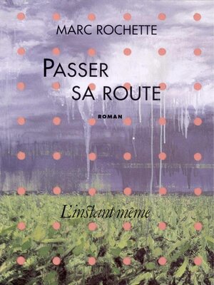 cover image of Passer sa route
